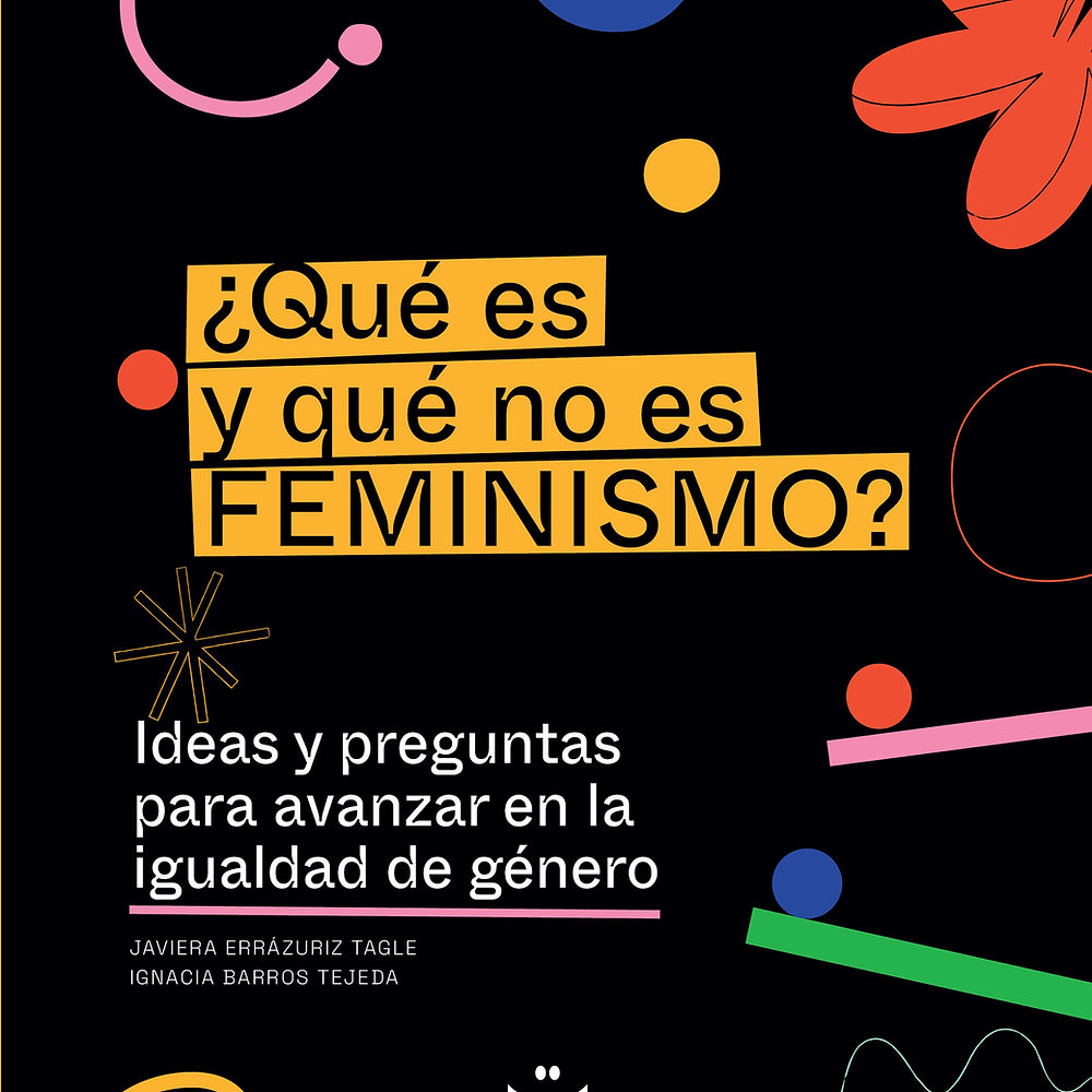 ¿Qué es y qué no es el feminismo?