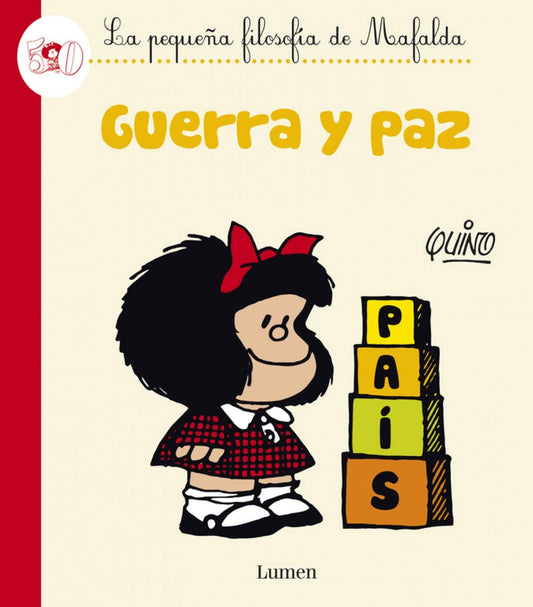Guerra y paz, La pequeña filosofía de Mafalda