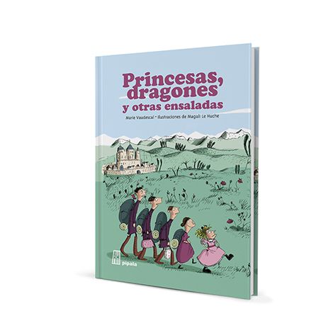 Princesas Dragones Y Otras Ensaladas